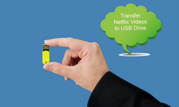 transfer netflix videos to usb drive