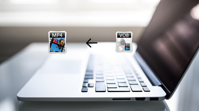 Convert VOB to MP4 on Mac