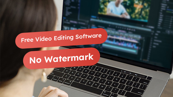 free video editing without watermark